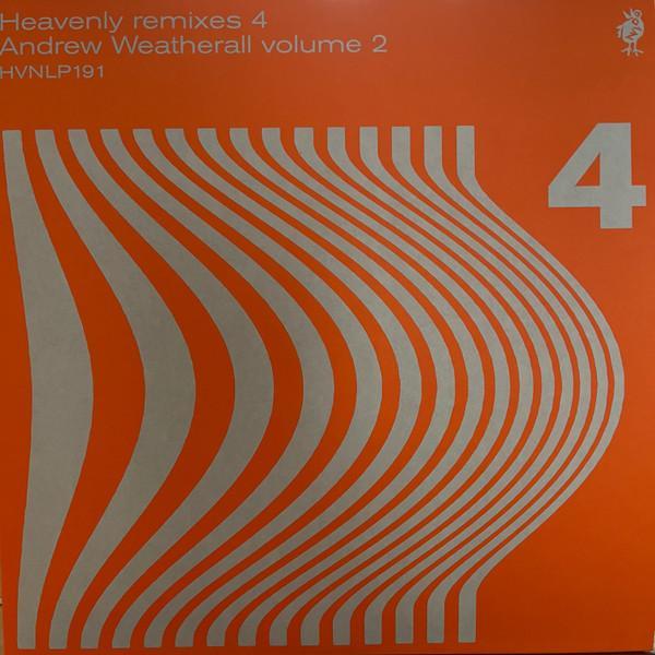  - Heavenly Remixes 4: Andrew Weatherall Volume 2