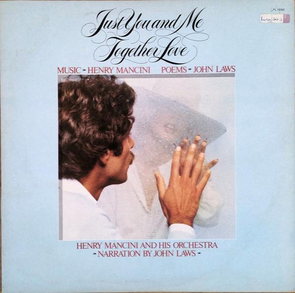 Henry Mancini, John Laws  - Just You And Me Together Love