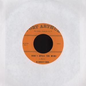 High Society Brothers - Don't Spill The Wine
