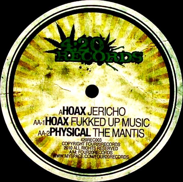 Hoax (6), Physical (2) - Jericho / Fukked Up Music / The Mantis