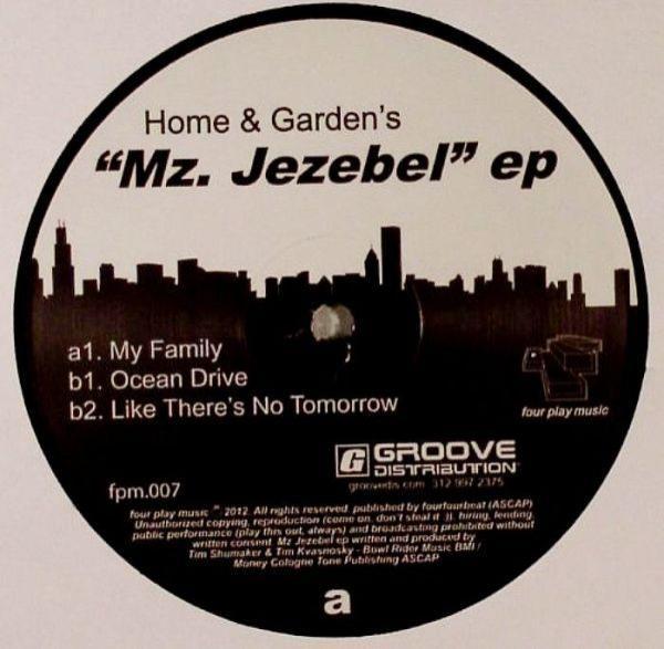Home & Garden - Mz. Jezebel EP