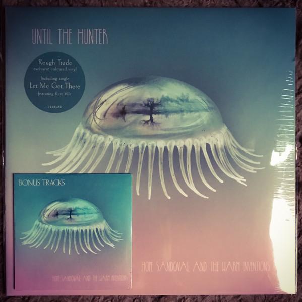 Hope Sandoval & The Warm Inventions - Until The Hunter