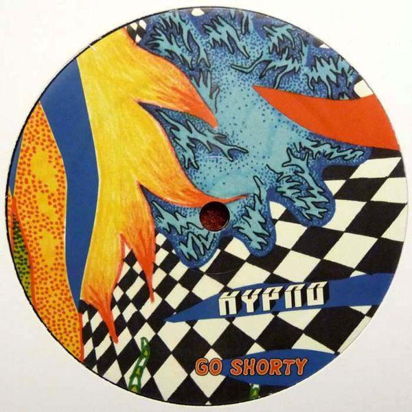 Hypno (8) - Go Shorty / Sunkin