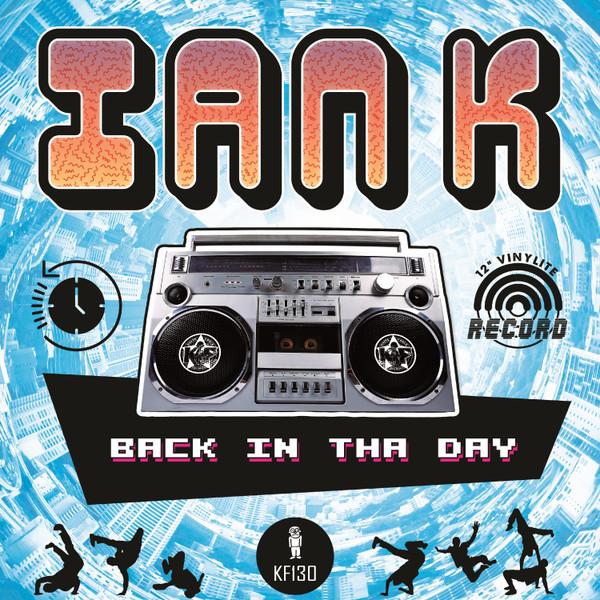 Ian K (2) - Back In Tha Day EP
