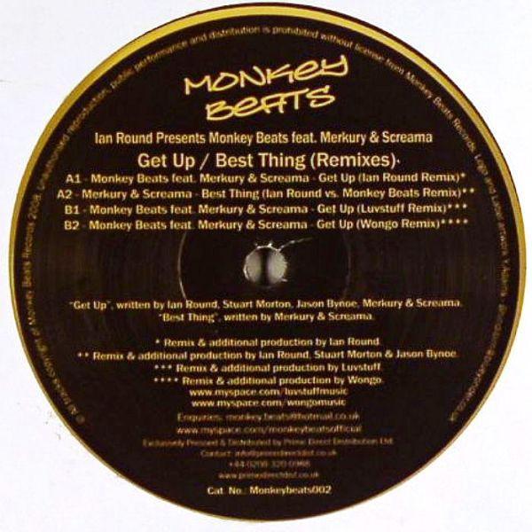 Ian Round, Monkey Beats, Merkury, Screama - Get Up / Best Thing (Remixes)