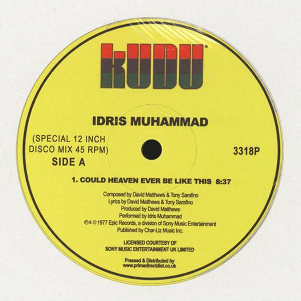 Idris Muhammad - Could Heaven Ever Be Like This