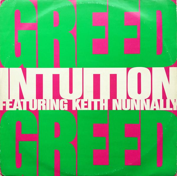 Intuition, Keith Nunnally - Greed
