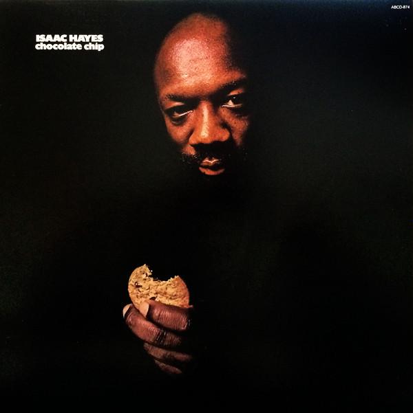 Isaac Hayes - Chocolate Chip