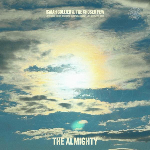 Isaiah Collier & The Chosen Few - The Almighty