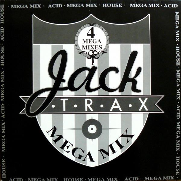  - Jack Trax - Mega Mix