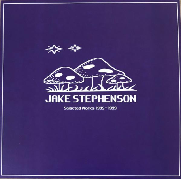 Jake Stephenson - Selected Works: 1995-1999