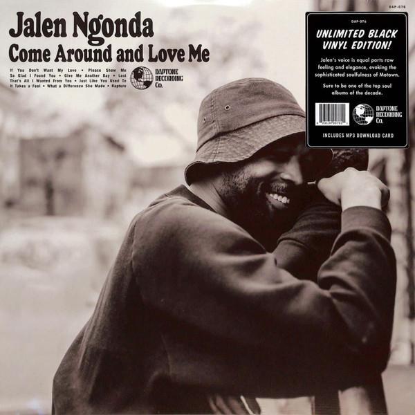 Jalen N'Gonda - Come Around And Love Me
