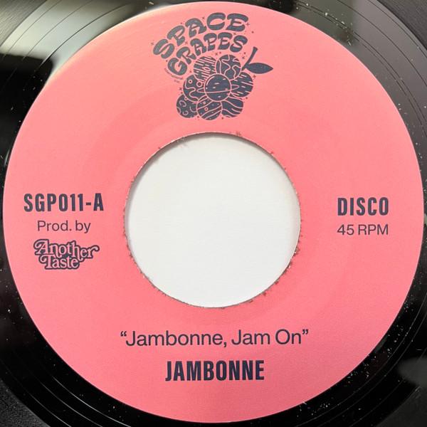 Jambonne - Jambonne, Jam On / I Know Just Where You're Coming From
