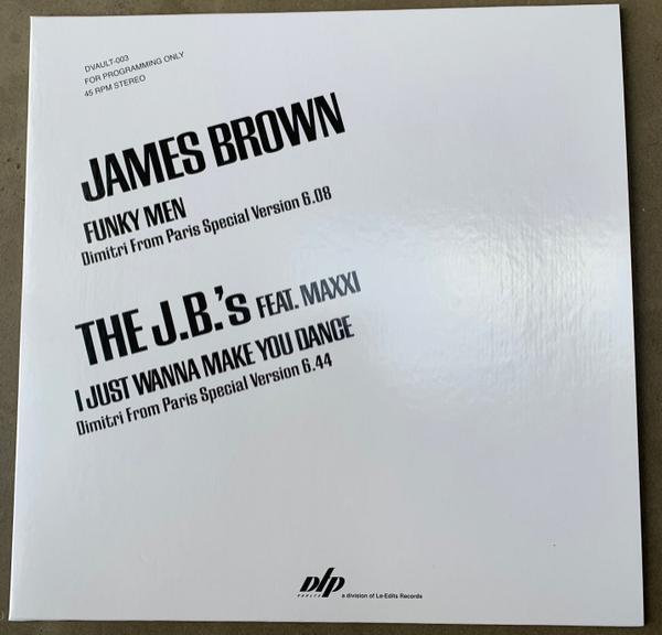 James Brown, The J.B.'s, Maxxi - Funky Men / I Just Wanna Make You Dance (Dimitri From Paris Special Versions)