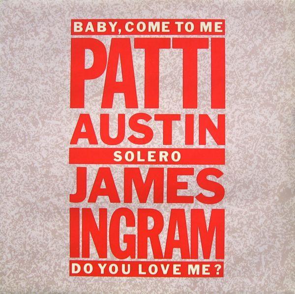 James Ingram, Patti Austin - Baby, Come To Me