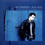 Jamie Anderson - Blue Music