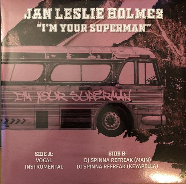 Jan Leslie Holmes - I'm Your Superman