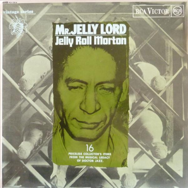 Jelly Roll Morton - Mr. Jelly Lord