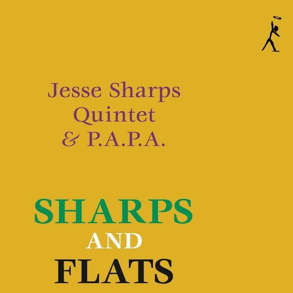 Jesse Sharps Quintet, The Pan-Afrikan Peoples Arkestra - Sharps And Flats