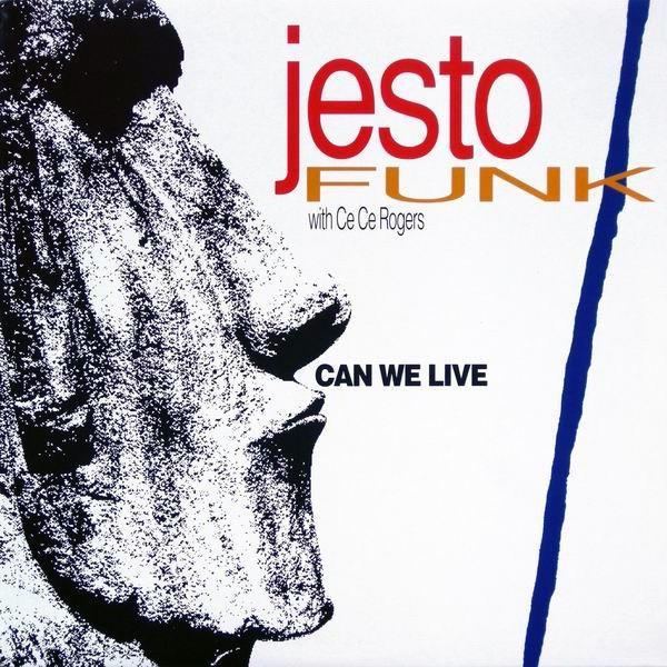 Jestofunk, Ce Ce Rogers - Can We Live