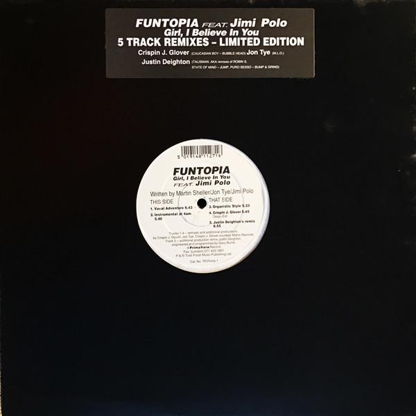Jimi Polo, Funtopia - Girl, I Believe In You (5 Track Remixes)