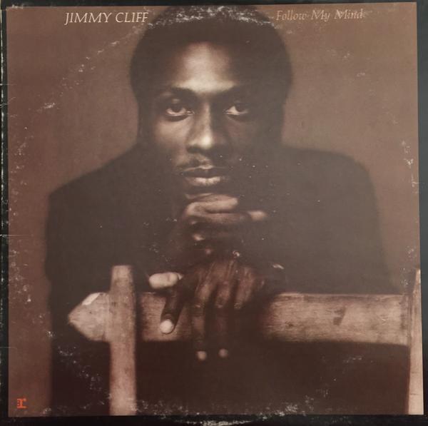Jimmy Cliff - Follow My Mind