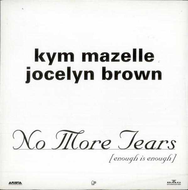 Jocelyn Brown, Kym Mazelle - No More Tears (Enough Is Enough)