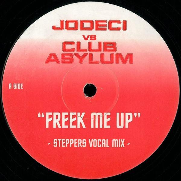 Jodeci, Club Asylum - Freek Me Up