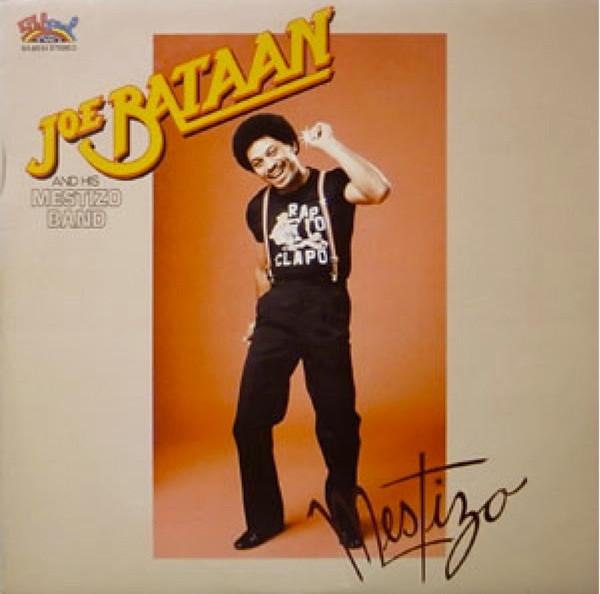 Joe Bataan And The Mestizo Band - Mestizo