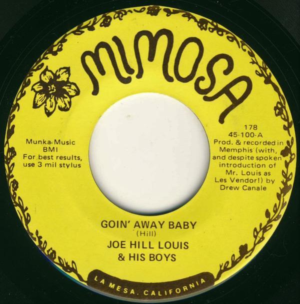 Joe Hill Louis - Goin' Away Baby / Just Plain Tired
