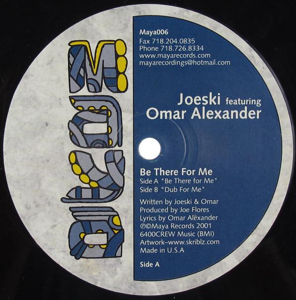 Joeski, Omar Alexander - Be There For Me