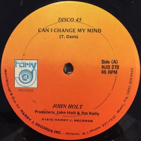 John Holt - Can I Change My Mind / Rain From the Sky
