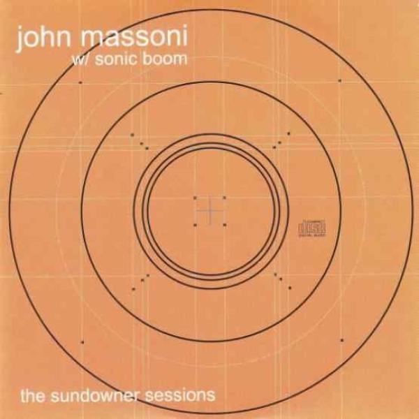 John Massoni, Sonic Boom (2) - The Sundowner Sessions