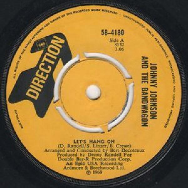 Johnny Johnson And The Bandwagon - Let's Hang On