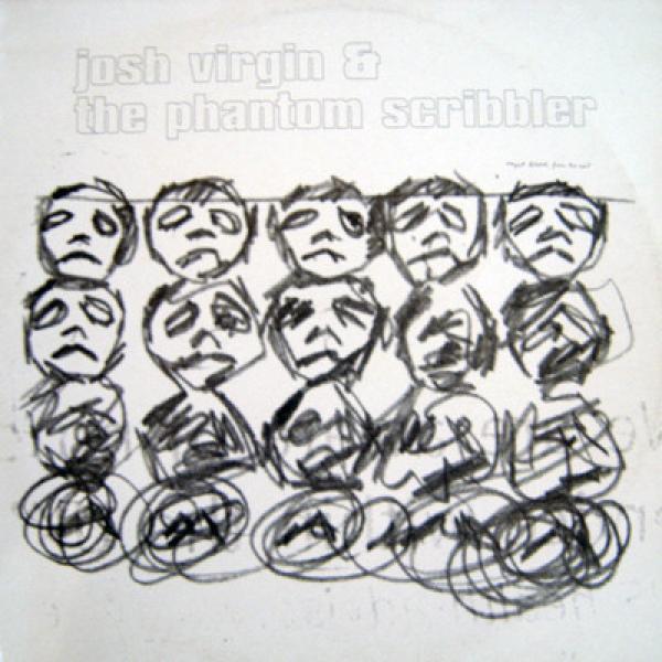 Josh Virgin, The Phantom Scribbler - Josh Virgin & The Phantom Scribbler