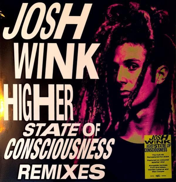 Josh Wink - Higher State Of Consciousness (Remixes)