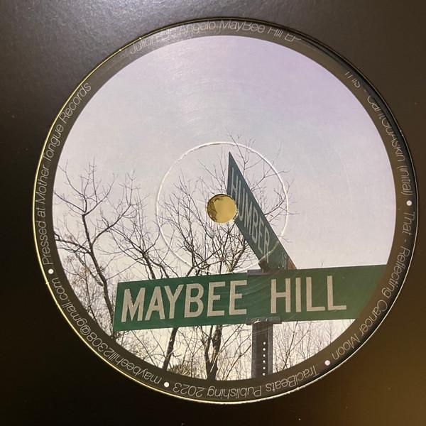 Julion De'Angelo - MayBee Hill EP