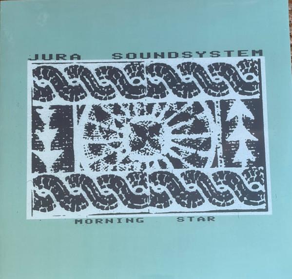 Jura Soundsystem - Morning Star