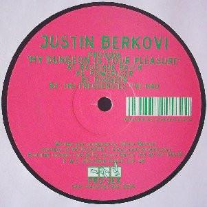 Justin Berkovi - My Dungeon Is Your Pleasure