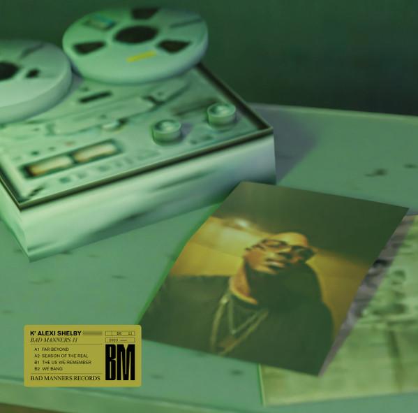 K-Alexi Shelby - Bad Manners 11