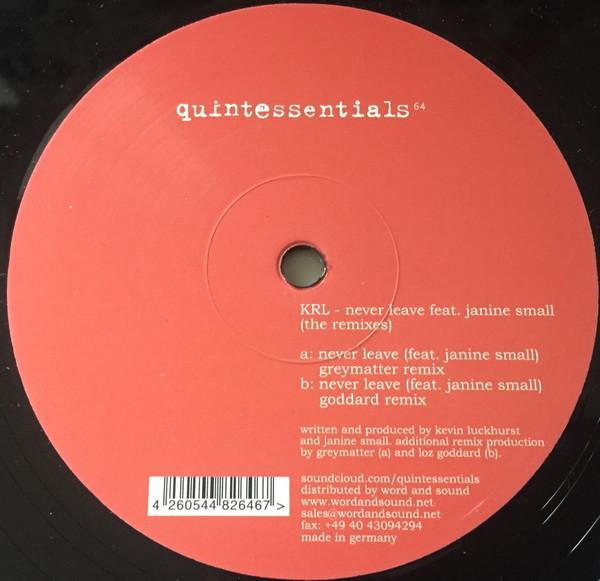 KRL, Janine Small - Never Leave (The Remixes)