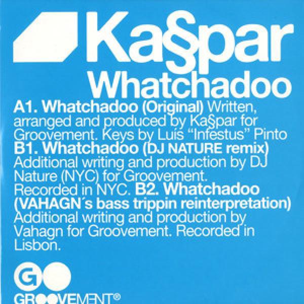 Ka§par - Whatchadoo
