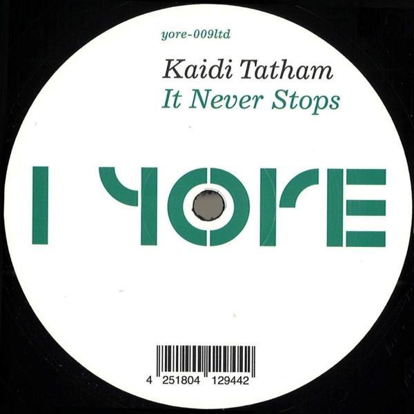 Kaidi Tatham - It Never Stops
