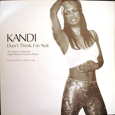 Kandi - Don't Think I'm Not