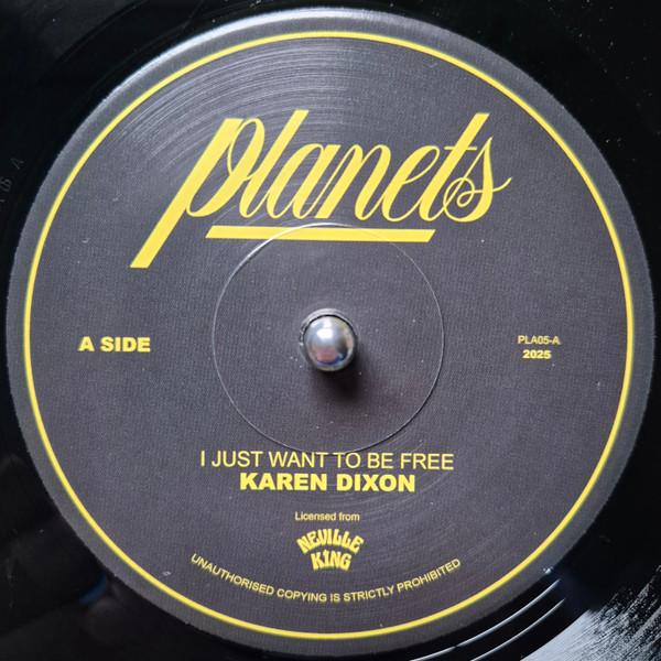 Karen Dixon - I Just Want To Be Free