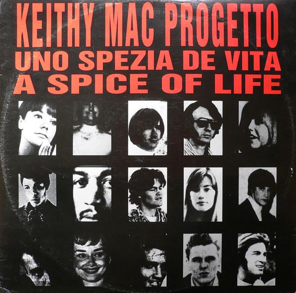 Keith Mac - A Spice Of Life (Uno Spezia De Vita)
