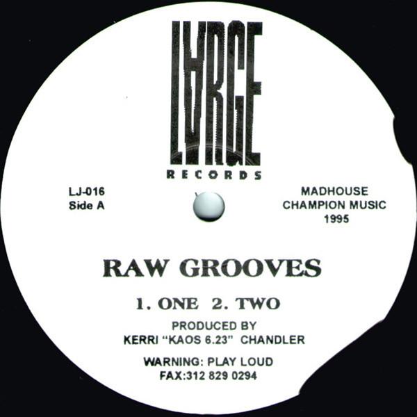 Kerri Chandler - Raw Grooves