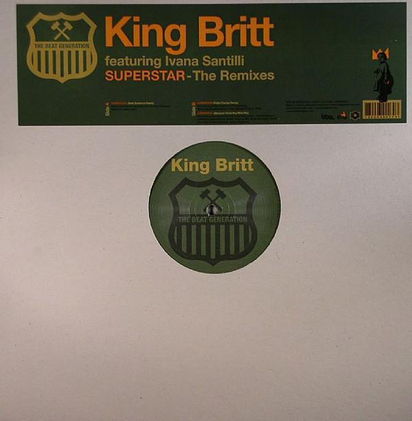 King Britt, Ivana Santilli - Superstar (The Remixes)