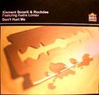 Klement Bonelli, Rochdee - Don't Hurt Me