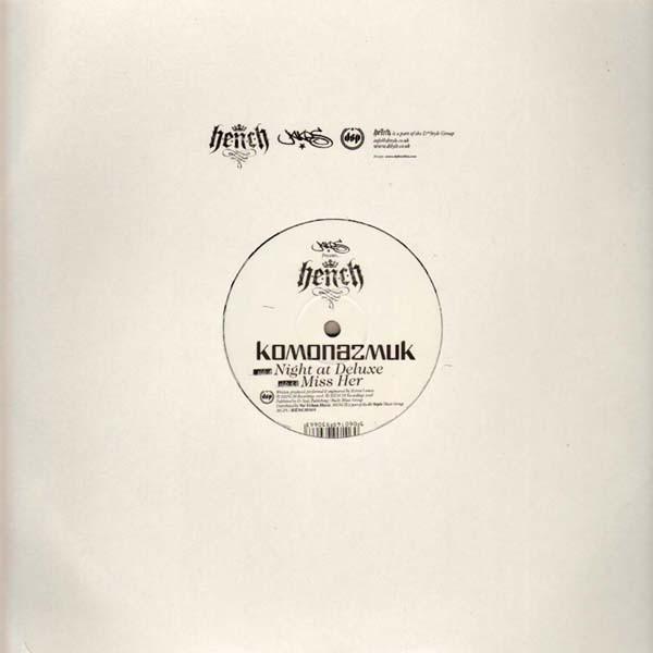 Komonazmuk - Night At Deluxe / Miss Her